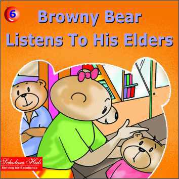 Scholars Hub Browny Bear Listens to His Elders Part 6